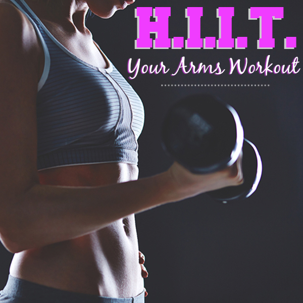 HIIT Your Arms Workout